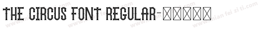The Circus Font Regular字体转换